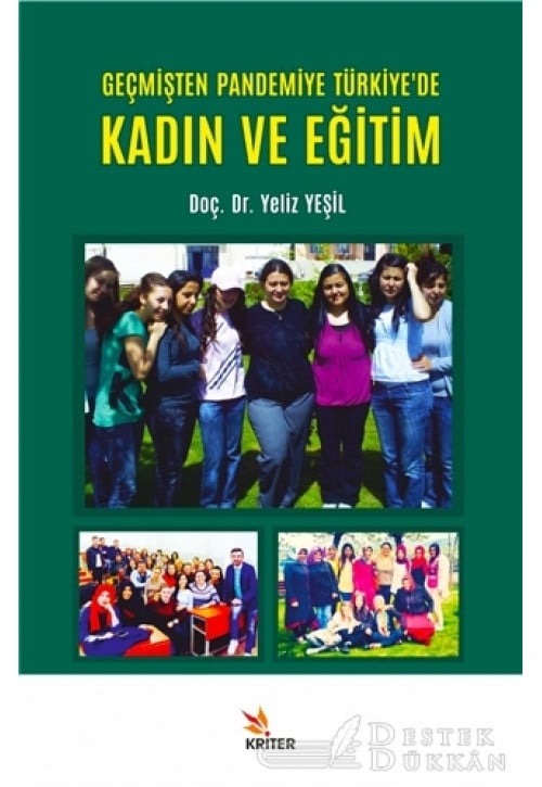 Geçmişten Pandemiye Türkiye'de Kadın ve Eğitim
