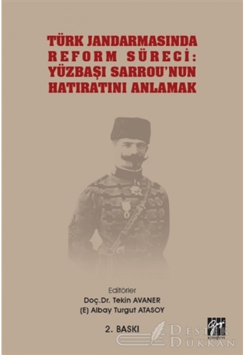 Türk Jandarmasında Reform Süreci: Yüzbaşı Sarrou'nun Hatıratını Anlamak