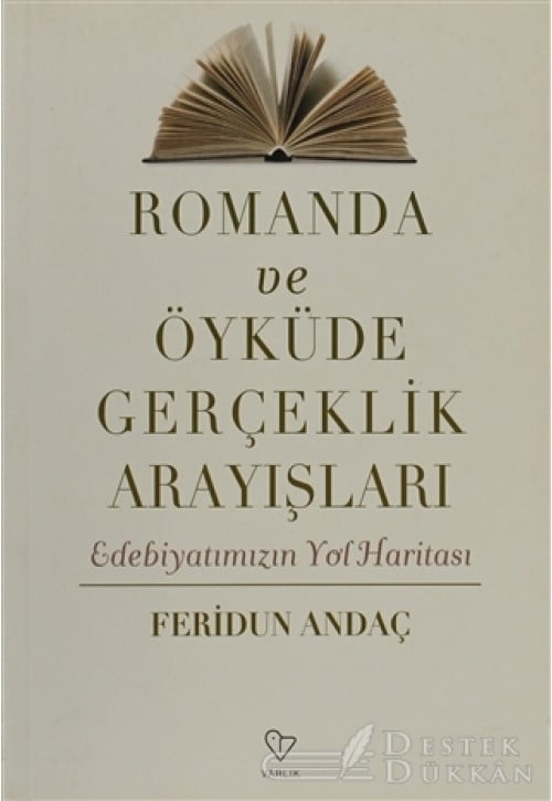 Romanda ve Öyküde Gerçeklik Arayışları