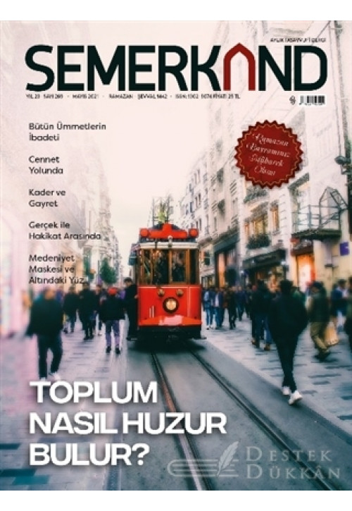 Semerkand Aylık Tasavvufi Dergi Sayı: 269 Mayıs 2021