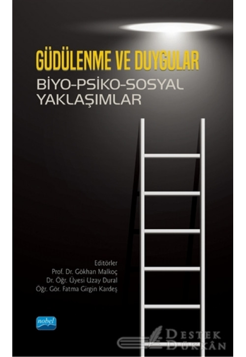 Güdülenme ve Duygular
