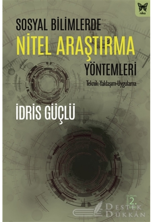 Sosyal Bilimlerde Nitel Araştırma Yöntemleri