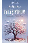 Kırıldım Ama İyileşiyorum