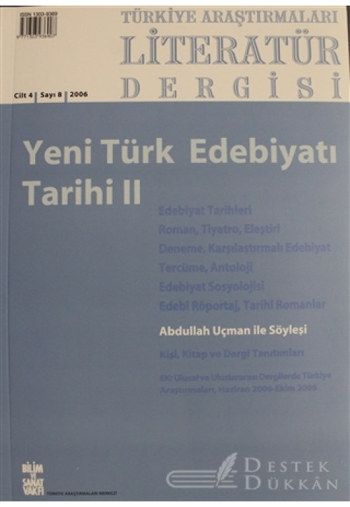 Türkiye Araştırmaları Literatür Dergisi Cilt: 4 Sayı: 8 - 2006