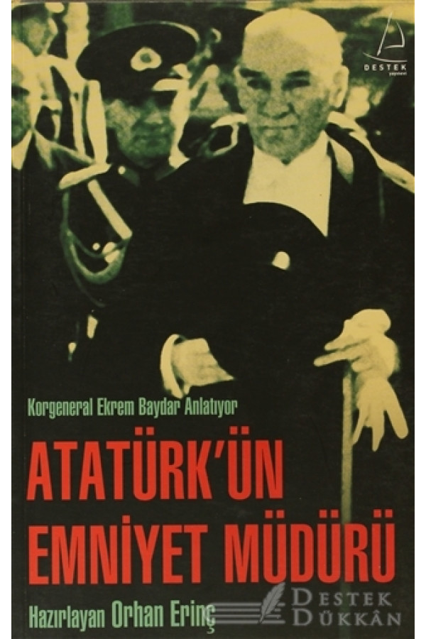 Atatürk’ün Emniyet Müdürü