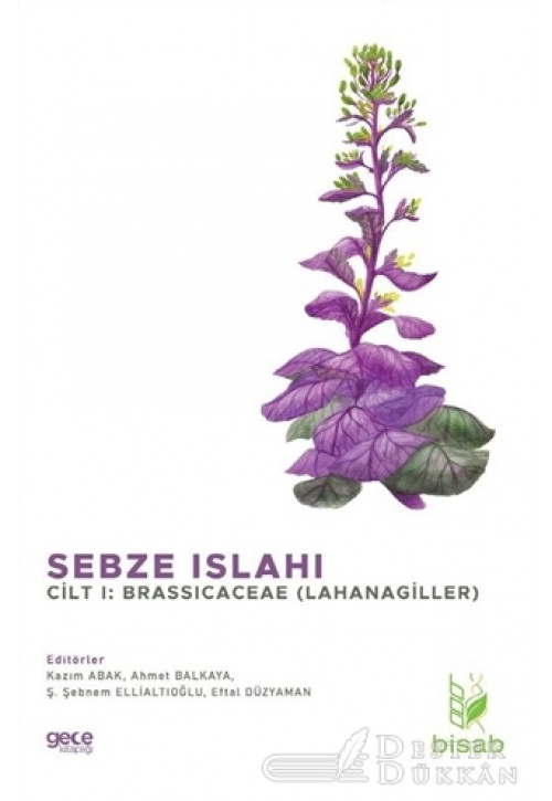 Sebze Islahı Cilt 1: Brassicaceae (lahanagiller)