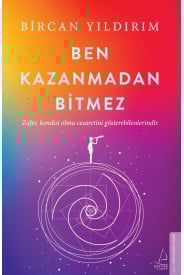 Ben Kazanmadan Bitmez
