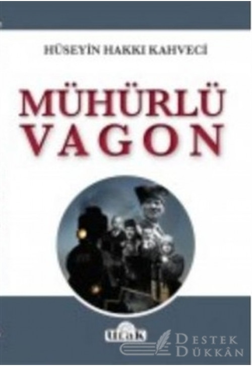Mühürlü Vagon