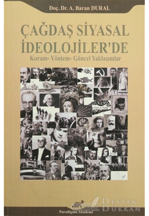 Çağdaş Siyasal İdeolojiler'de Kuram-yöntem-güncel Yaklaşımlar