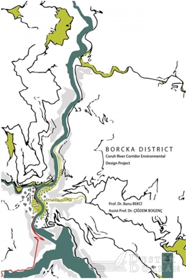 Borcka District Coruh River Corridor Environmental Design Project