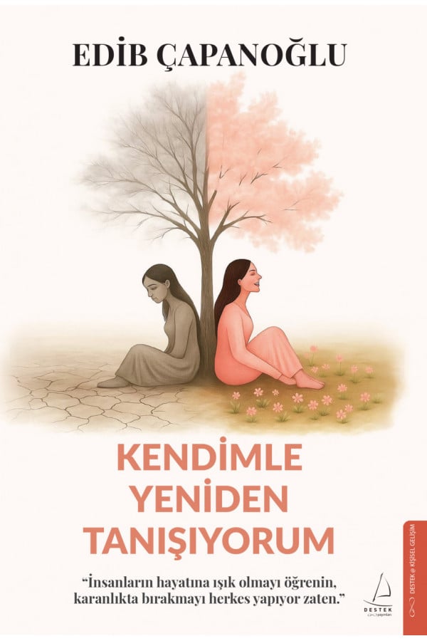 Kendimle Yeniden Tanışıyorum