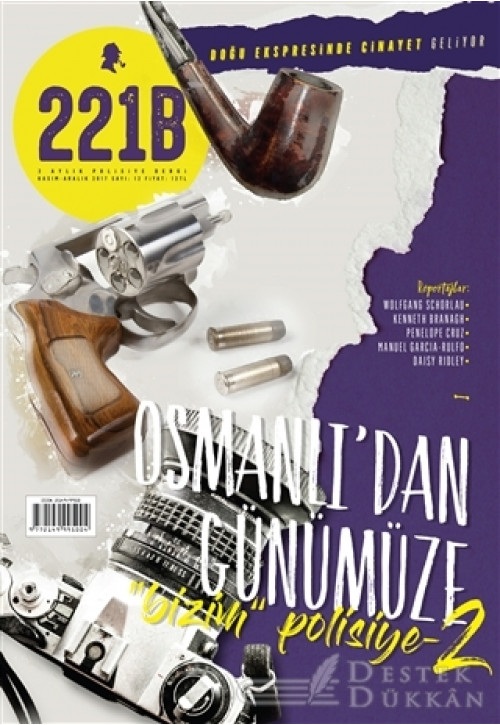 221B İki Aylık Polisiye Dergi Sayı: 12 Kasım - Aralık 2017