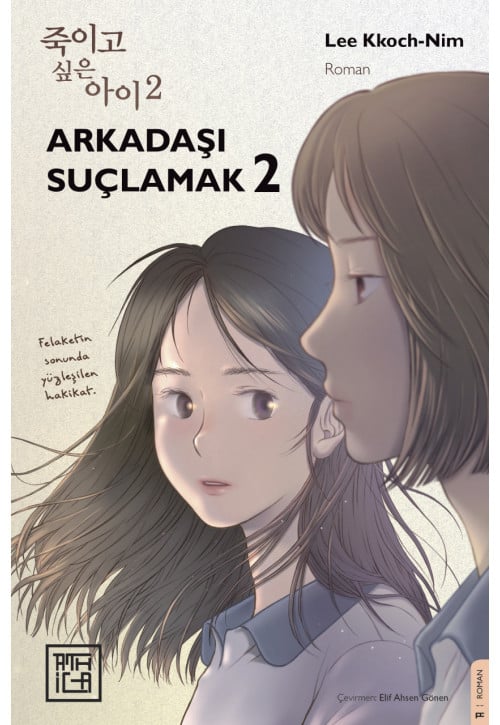 Arkadaşı Suçlamak 2
