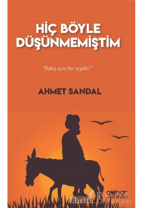 Hiç Böyle Düşünmemiştim