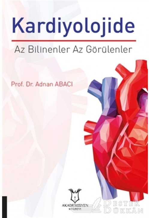 Kardiyolojide Az Bilinenler Az Görülenler