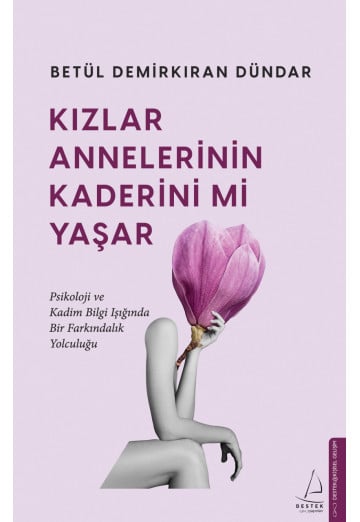 Kızlar Annelerinin Kaderini Mi Yaşar?