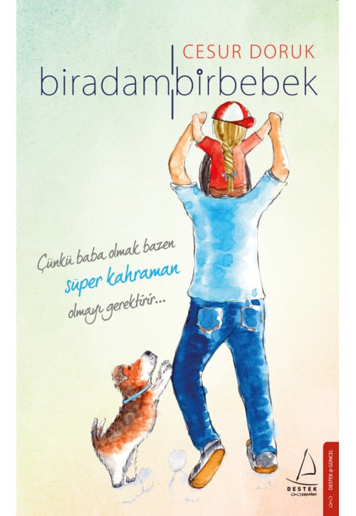 Bir Adam Bir Bebek
