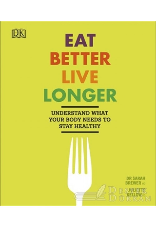 Eat Better Live Longer