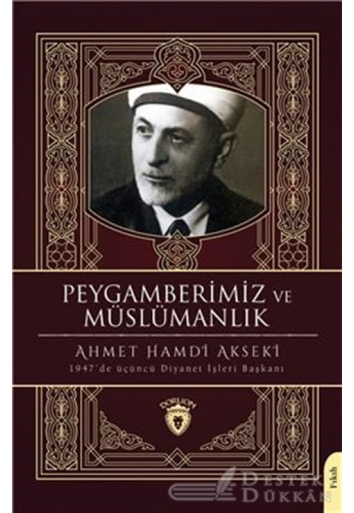 Peygamberimiz ve Müslümanlık