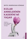 Kızlar Annelerinin Kaderini Mi Yaşar?