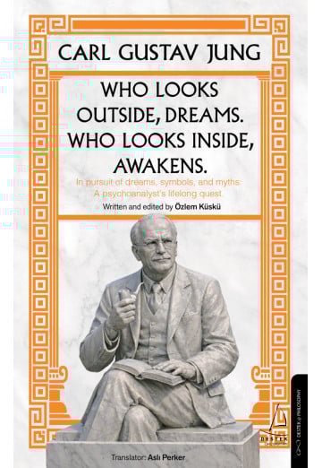 Who Looks Outside Dreams Who Looks İnside Awakens Carl Gustav Jung