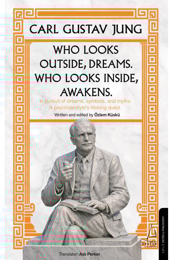 Who Looks Outside Dreams Who Looks İnside Awakens Carl Gustav Jung
