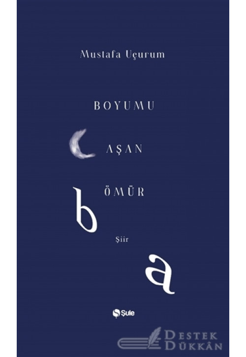 Boyumu Aşan Ömür