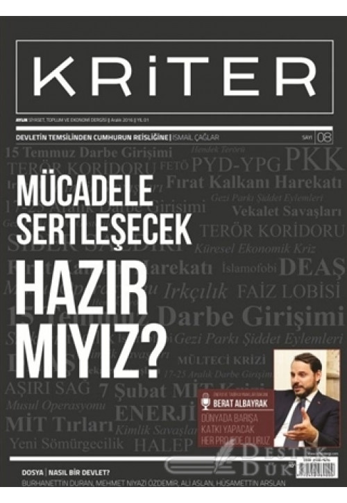Kriter Aylık Siyaset Toplum ve Ekonomi Dergisi Sayı: 8 / Aralık 2016