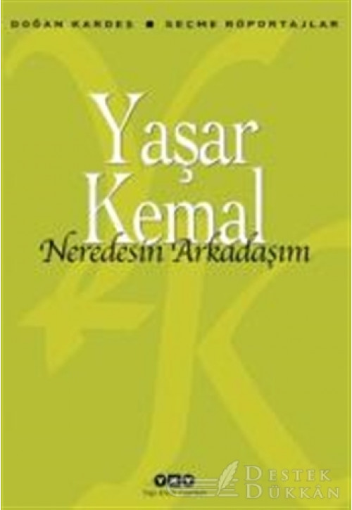 Nerdesin Arkadaşım