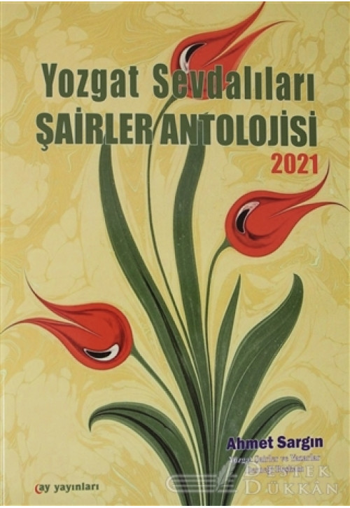 Yozgat Sevdalıları Şairler Antolojisi