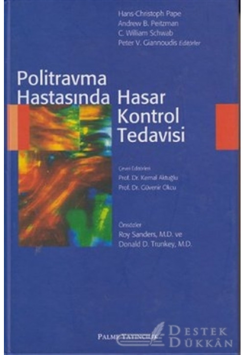 Politravma Hastasında Hasar Kontrol Tedavisi
