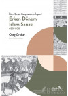 Erken Dönem İslam Sanatı 650-1100