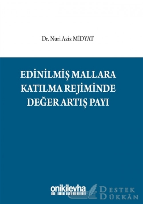 Edinilmiş Mallara Katılma Rejiminde Değer Artış Payı