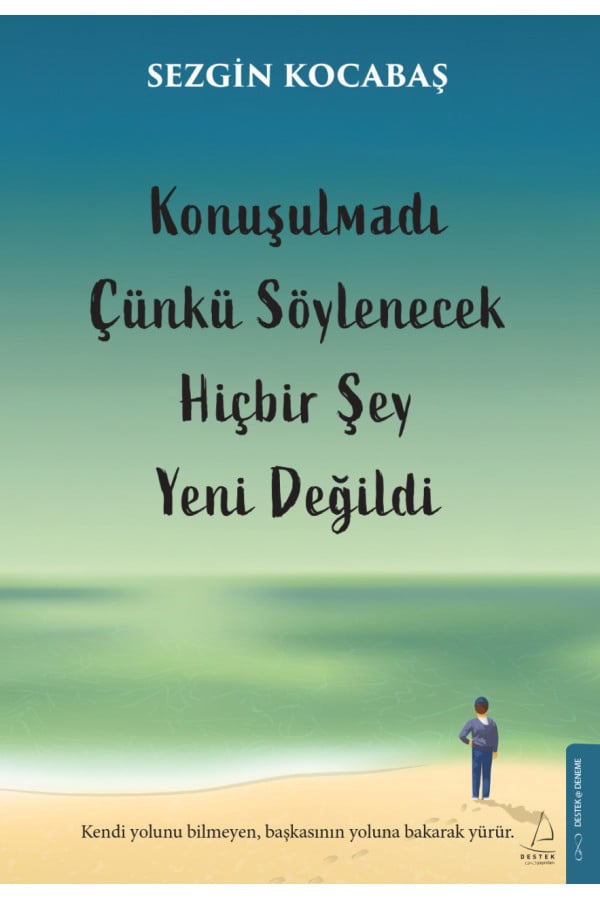Konuşulmadı Çünkü Söylenecek Hiçbir Şey Yeni Değildi