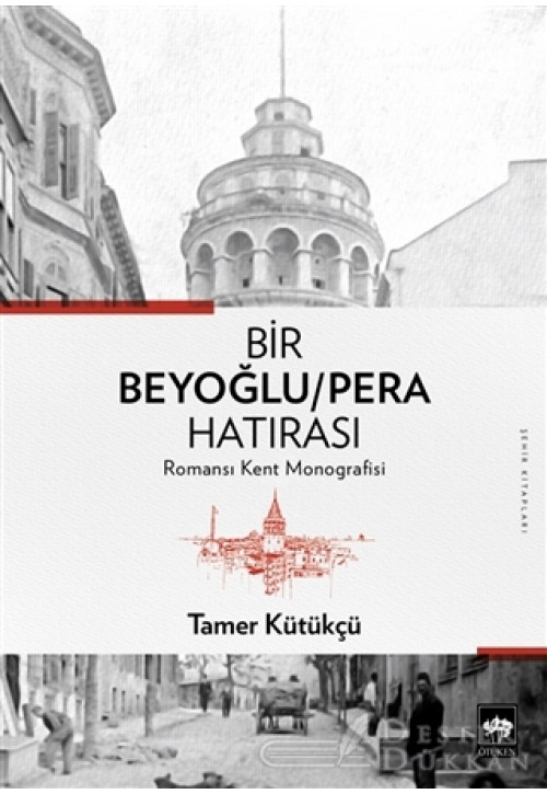Bir Beyoğlu-pera Hatırası