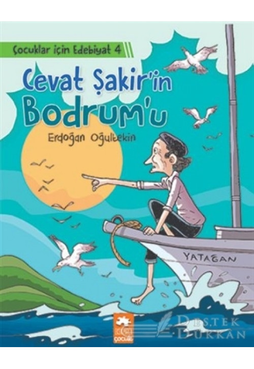 Cevat Şakir’in Bodrum’u - Çocuklar İçin Edebiyat 4