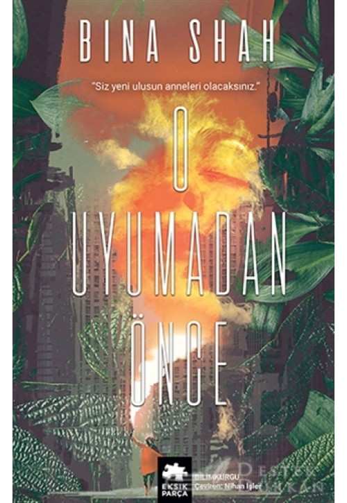 O Uyumadan Önce