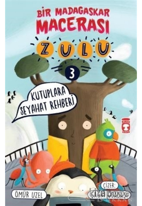Zulu: Kutuplara Seyahat Rehberi - Bir Madagaskar Macerası 3