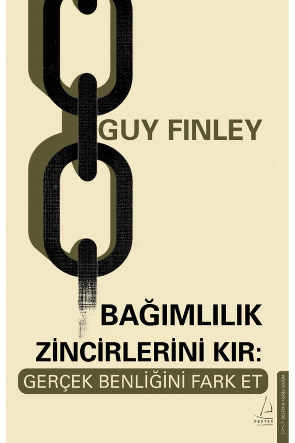 Bağımlılık Zincirlerini Kır: Gerçek Benliğini Fark Et