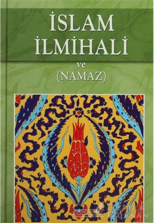 İslam İlmihali ve (namaz)