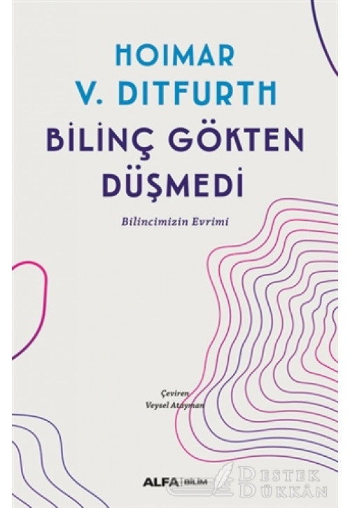 Bilinç Gökten Düşmedi