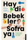 Haydi Bebekler Sofraya