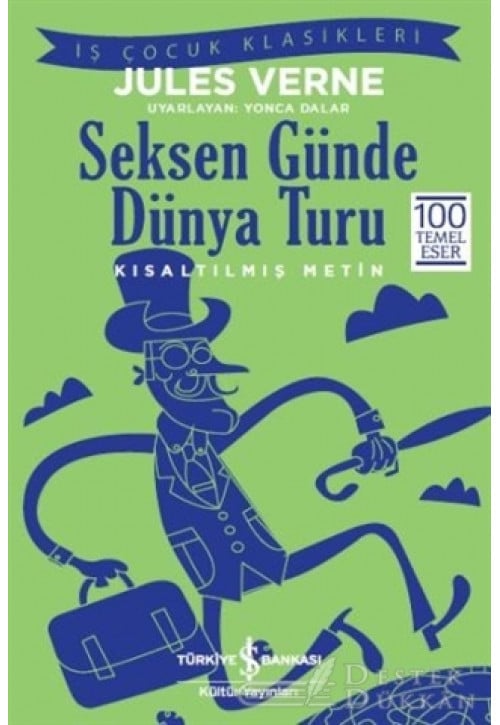 Seksen Günde Dünya Turu (kısaltılmış Metin)
