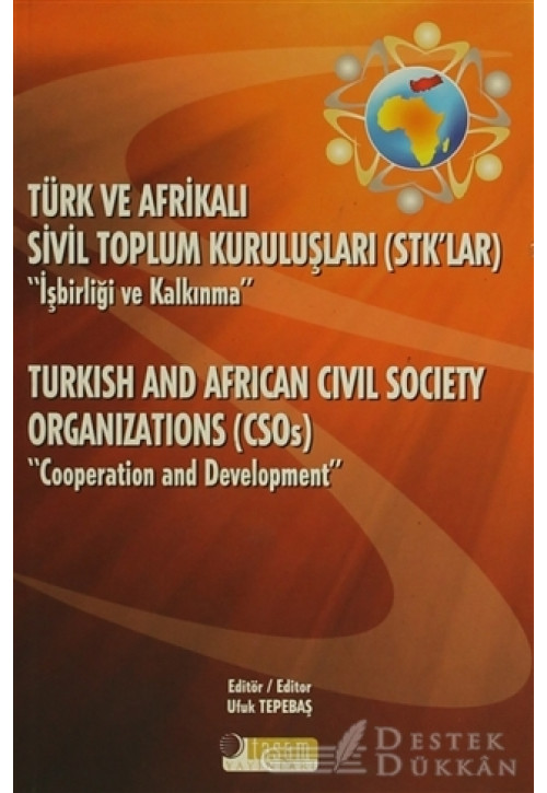 Türk ve Afrikalı Sivil Toplum Kuruluşları (stk'lar) "işbirliği ve Kalkınma"