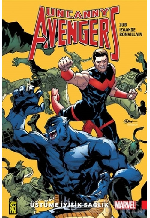 Uncanny Avengers Birlik 5 - Üstüme İyilik Sağlık