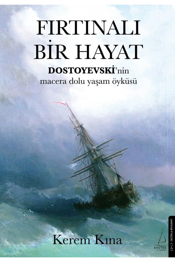 Fırtınalı Bir Hayat