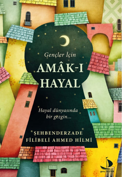 Gençler İçin Amak-ı Hayal