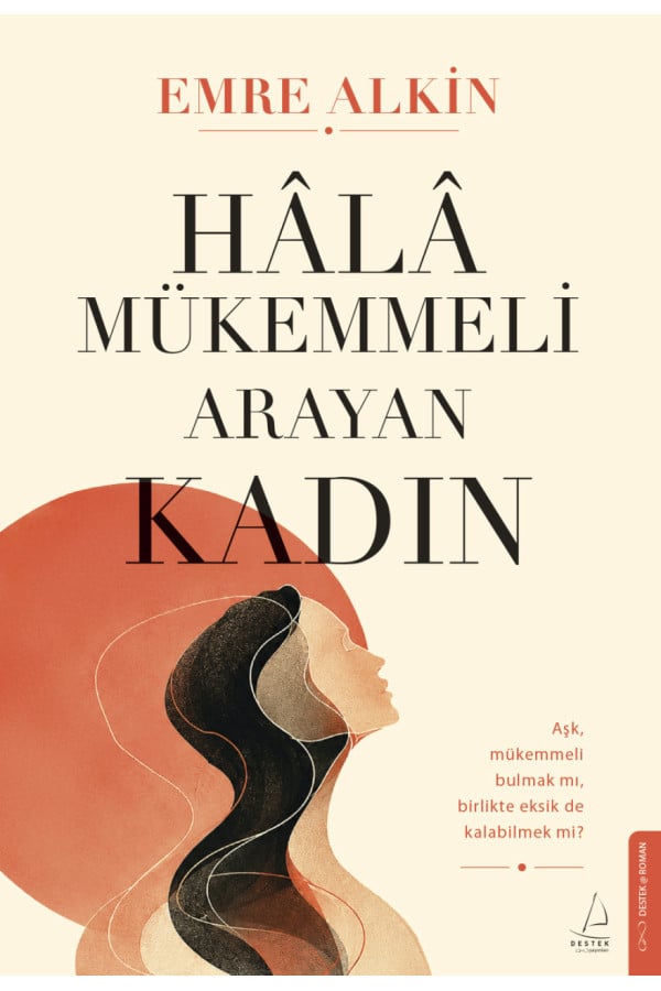 Hâlâ Mükemmeli Arayan Kadın
