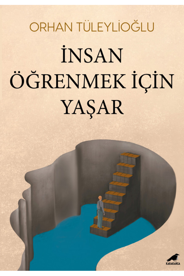 İnsan Öğrenmek İçin Yaşar