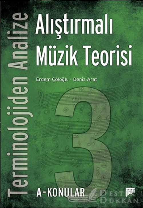 Terminolojiden Analize Alıştırmalı Müzik Teorisi 3a-konular